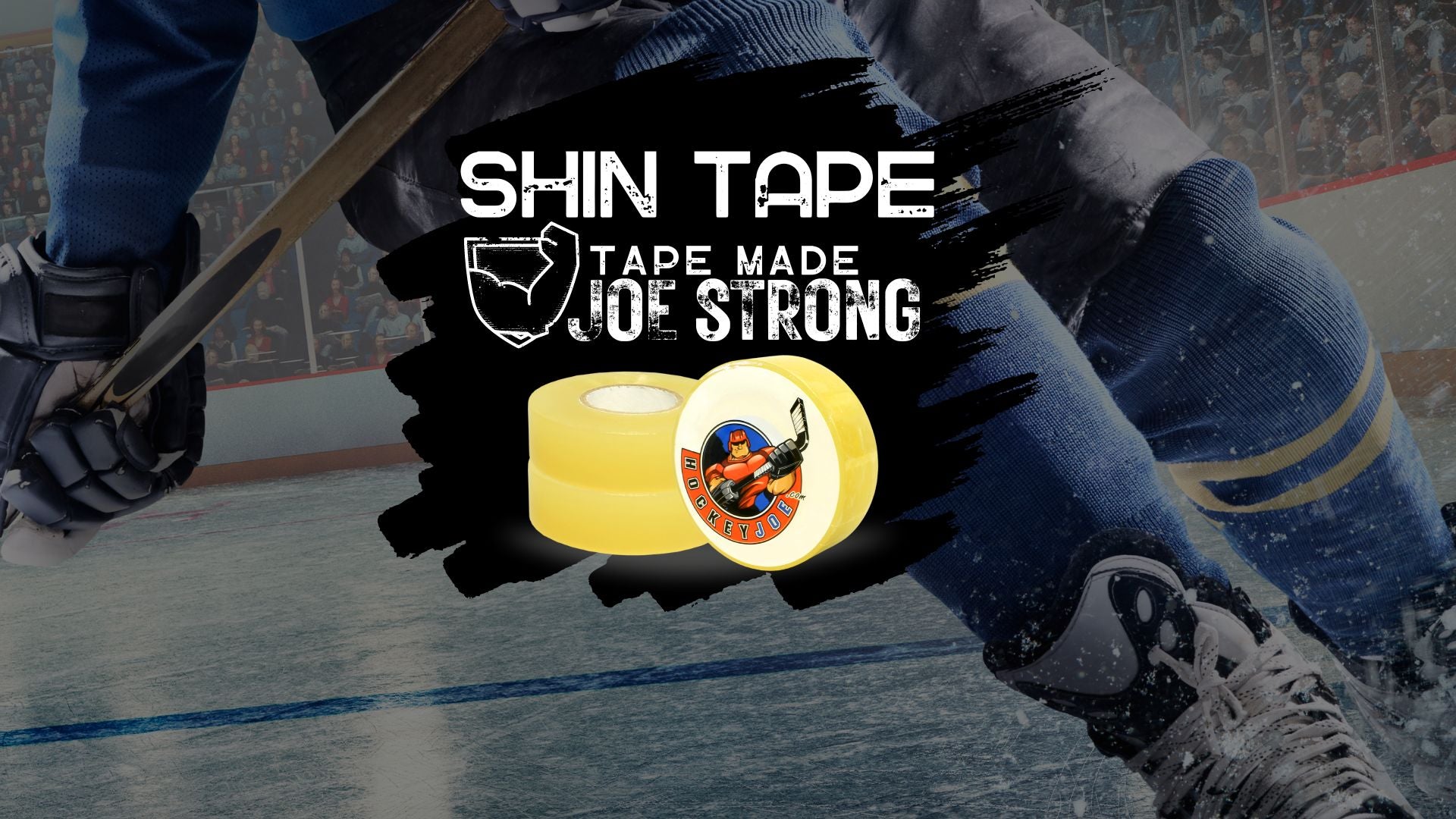Adhesive All-Stars: Hockey Joe's Shin Pad Tape!